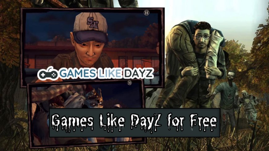 Discover Free Games Similar to DayZ