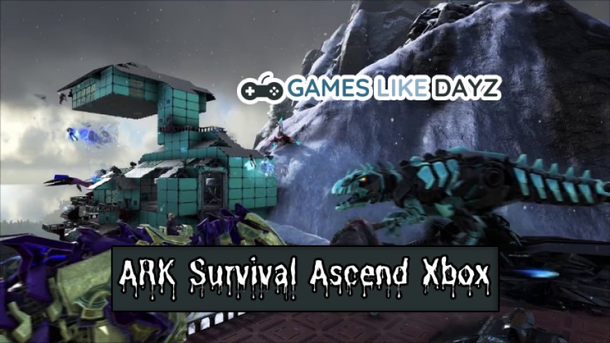 ARK Survival Ascended Xbox Release Date Revealed